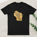 Wisconsin Cheese Pun T-Shirt