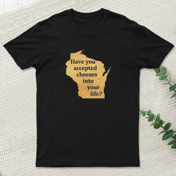 Wisconsin Cheese Pun T-Shirt