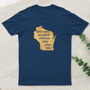 Wisconsin Cheese Pun T-Shirt