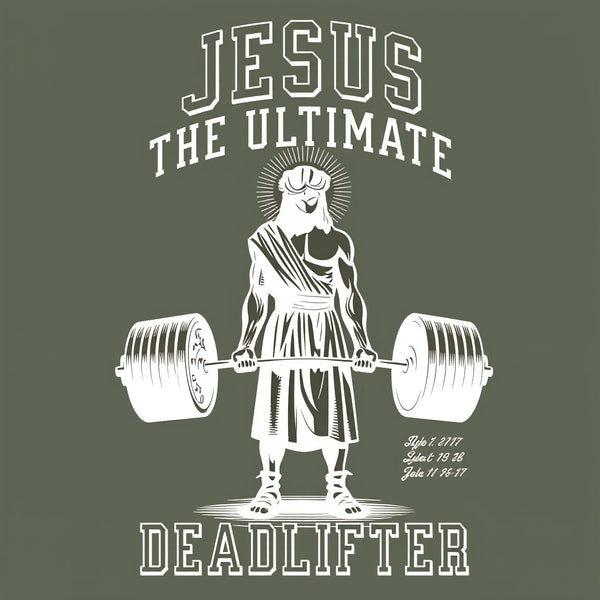 Jesus The Ultimate Deadlifter Christian Washed T-Shirt