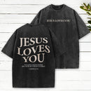 Jesus Loves You Chirtsian Washed T-Shirt