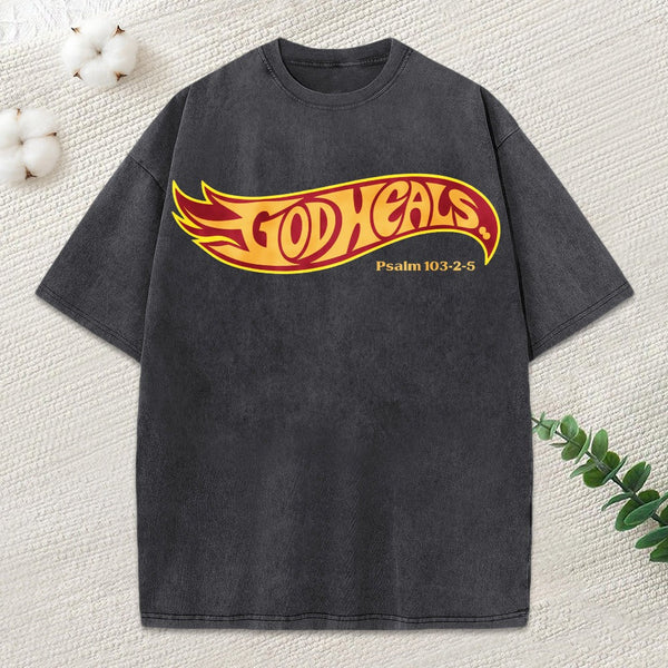 God Heals Christian Washed T-Shirt