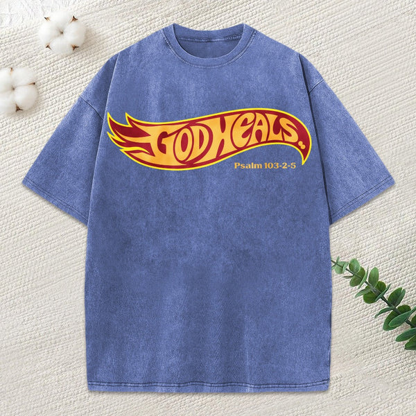 God Heals Christian Washed T-Shirt