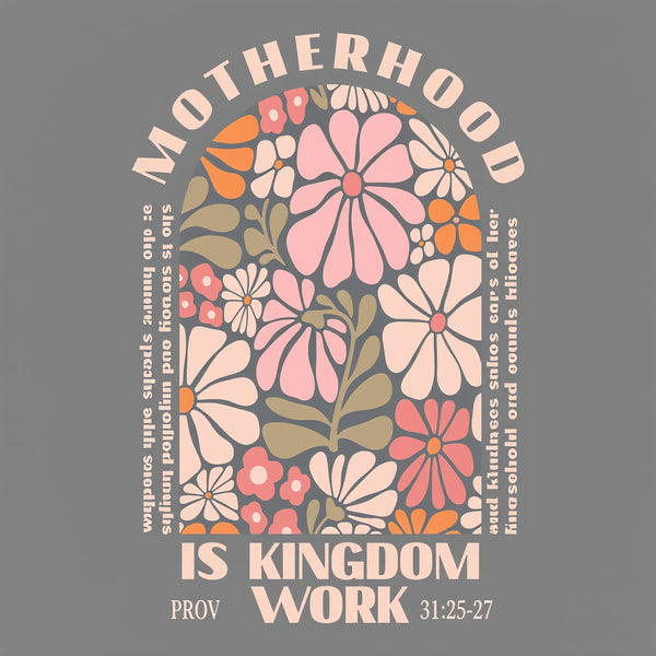 Motherhood Is Kingdom Work Christian Washed T-Shirt