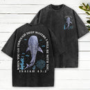 When You Go Through Deep Waters Whale Christian Washed T-Shirt