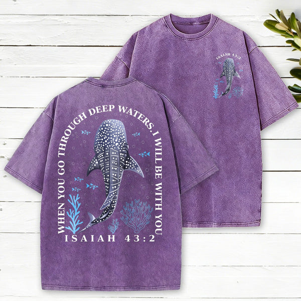When You Go Through Deep Waters Whale Christian Washed T-Shirt