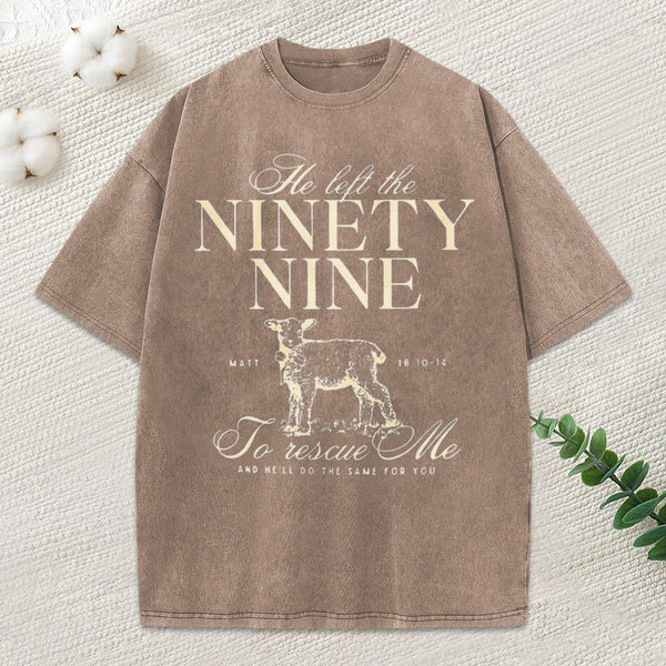 He Left The 99 To Rescues Me Christian Washed T-Shirt