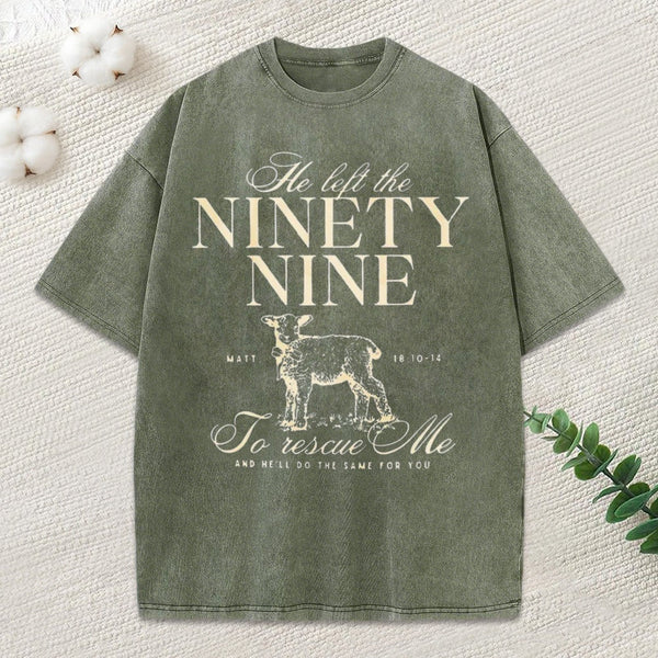 He Left The 99 To Rescues Me Christian Washed T-Shirt
