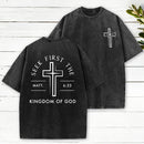 Seek First The Kingdom Of God Christian Washed T-Shirt