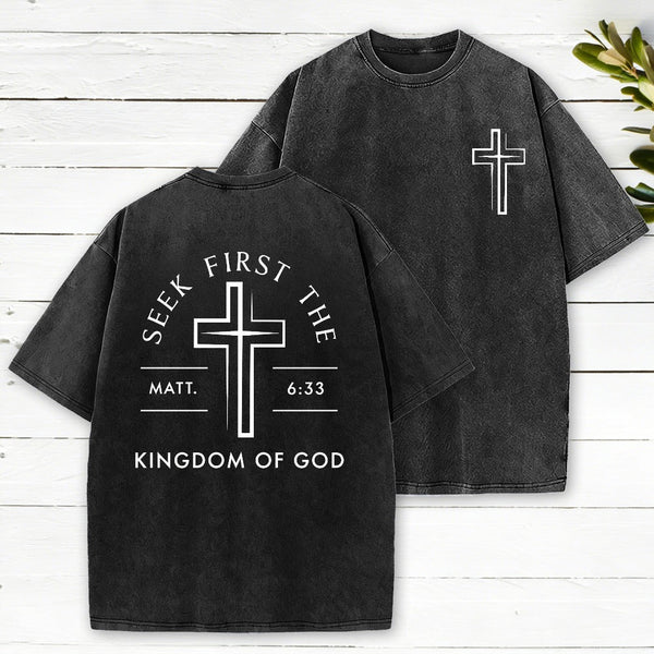 Seek First The Kingdom Of God Christian Washed T-Shirt