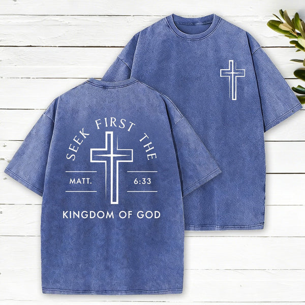 Seek First The Kingdom Of God Christian Washed T-Shirt