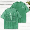 Seek First The Kingdom Of God Christian Washed T-Shirt