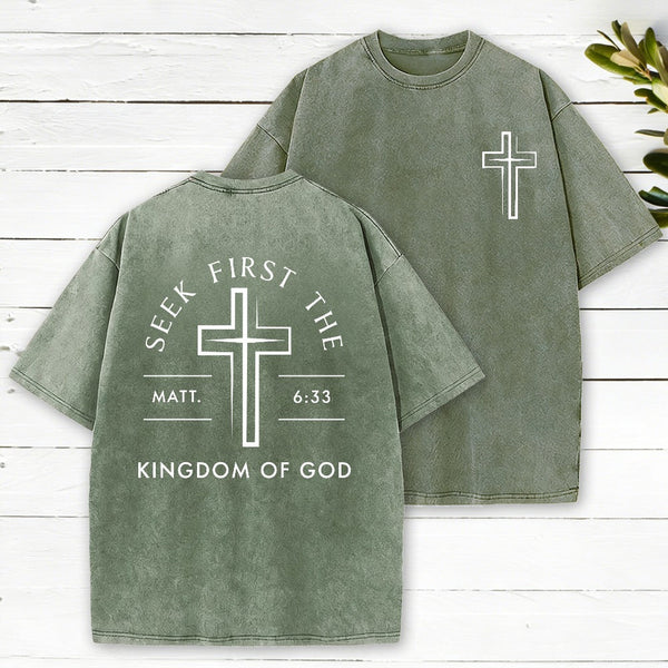 Seek First The Kingdom Of God Christian Washed T-Shirt