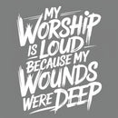 My Worship Is Lord Because My Wounds Were Deep Christian Washed T-Shirt