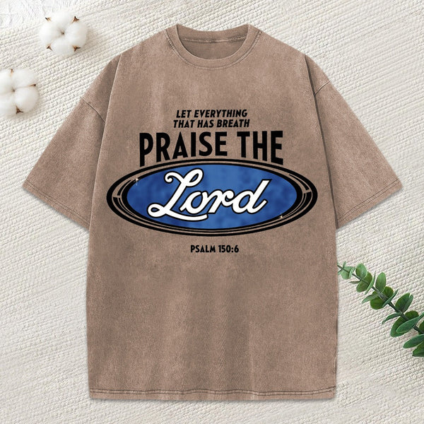Praise The Lord Christian Washed T-Shirt