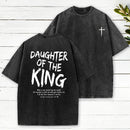 Daughter Of The King Christian Washed T-Shirt