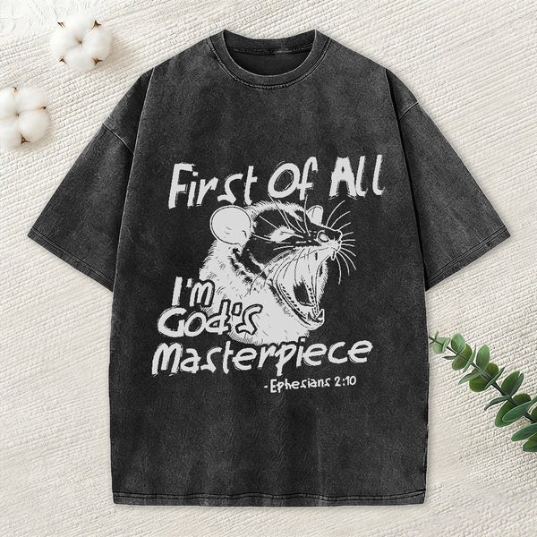 First Of All I'm God's Masterpiece Christian Washed T-Shirt