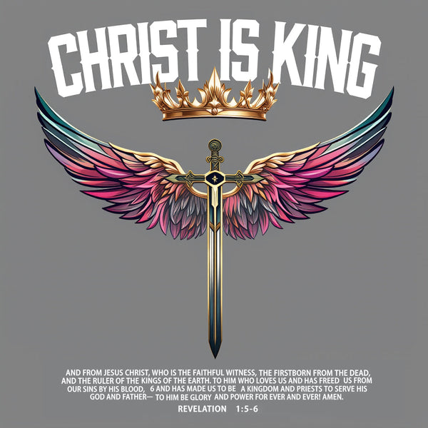 Christ Is King Winged Sword Christian Tee