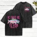 He Called Me To Fish Christian Washed T-Shirt