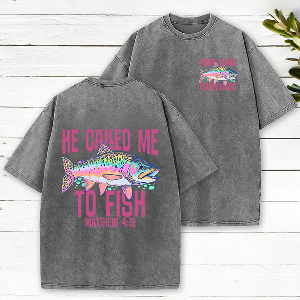 He Called Me To Fish Christian Washed T-Shirt