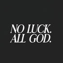 No Luck All God Christian Washed T-Shirt