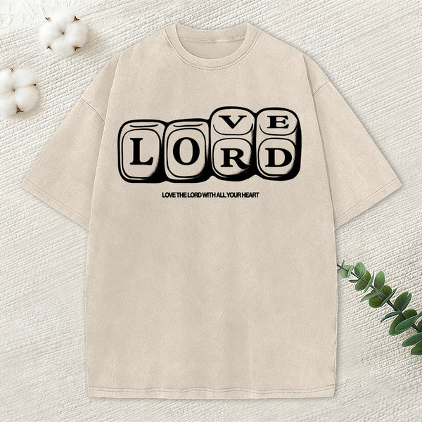 Love The Lord With All Your Heart Christian Washed T-Shirt