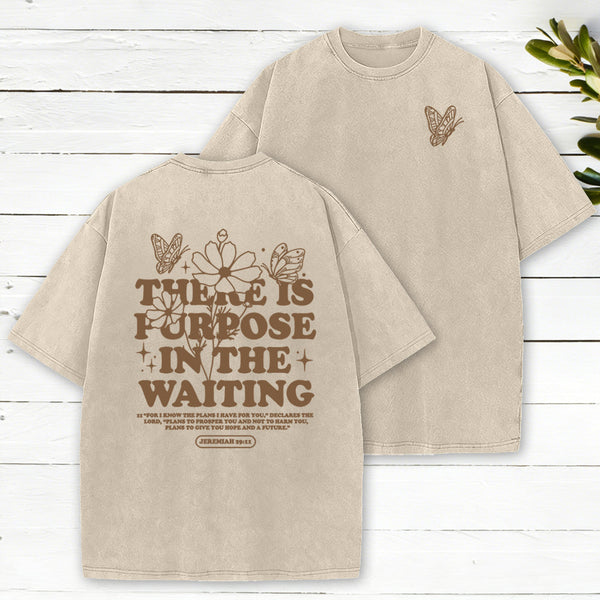There Is Purpose In Waiting Christian Washed T-Shirt