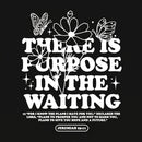 There Is Purpose In Waiting Christian Washed T-Shirt