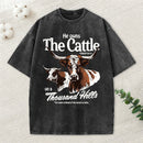 He Owns The Cattle On A Thousand Hills Christian Washed T-Shirt