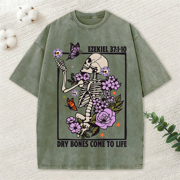 Dry Bones Come To Life Christian Washed T-Shirt