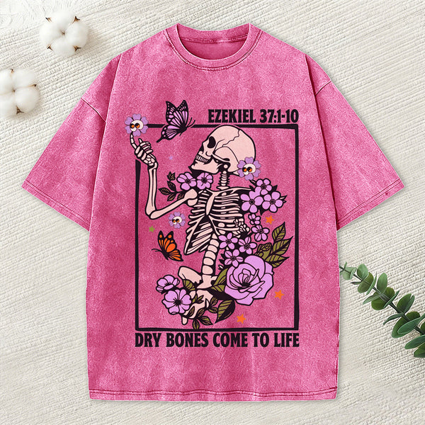 Dry Bones Come To Life Christian Washed T-Shirt