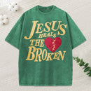 Jesus Heals The Broken Christian Washed T-Shirt