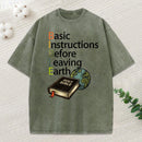 Bible Basic Instruction Before Leaving Earth Christian Washed T-Shirt