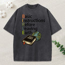 Bible Basic Instruction Before Leaving Earth Christian Washed T-Shirt