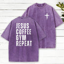 Jesus Coffee Gym Repeat Christian Washed T-Shirt