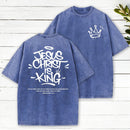 Jesus Christ Is King Christian Washed T-Shirt