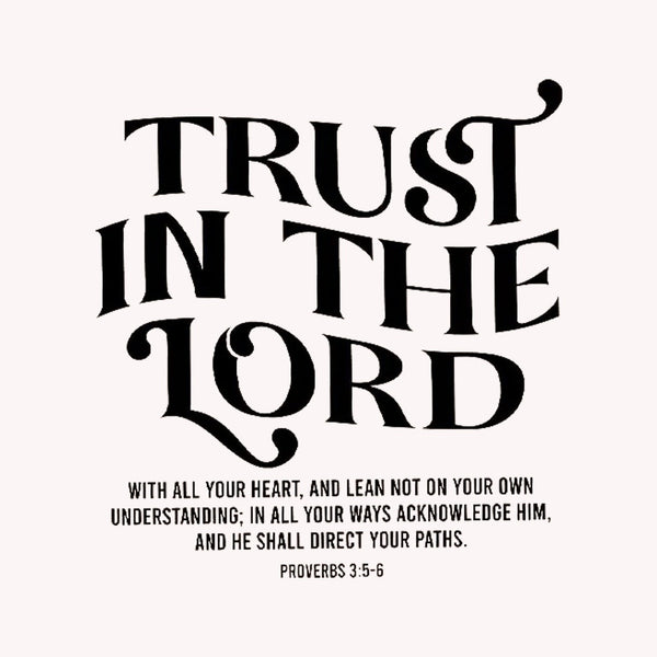 Trust In The Lord Christian Washed T-Shirt