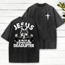 Jesus The Ultimate Deadlifter Christian Washed T-Shirt