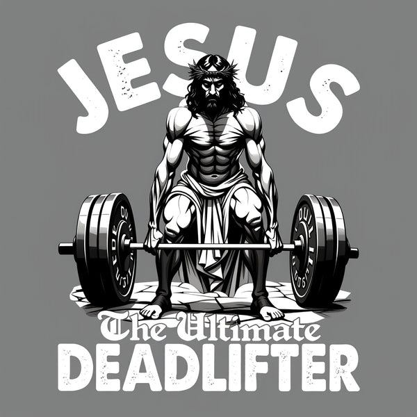 Jesus The Ultimate Deadlifter Christian Washed T-Shirt