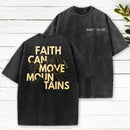 Faith Can Move Mountain Christian Washed T-Shirt