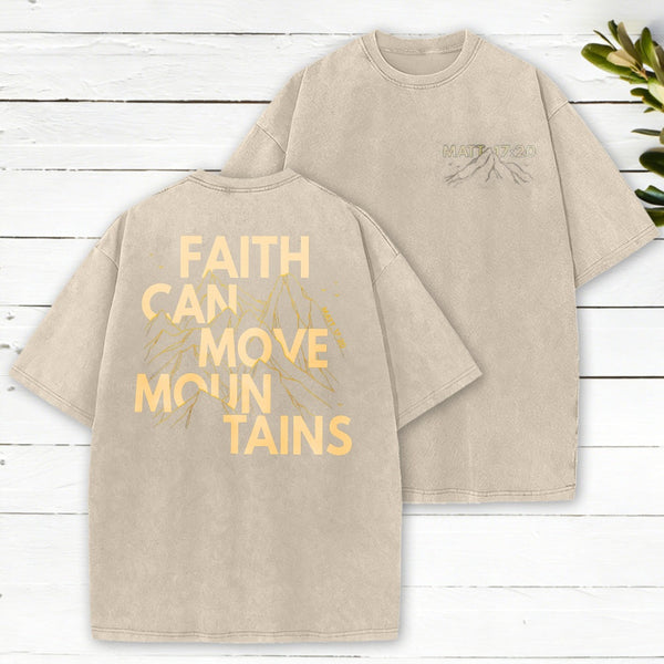 Faith Can Move Mountain Christian Washed T-Shirt