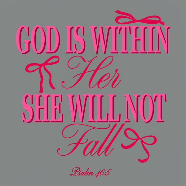 God Is Within Her She Will Not Fall Chrsitian Washed T-Shirt