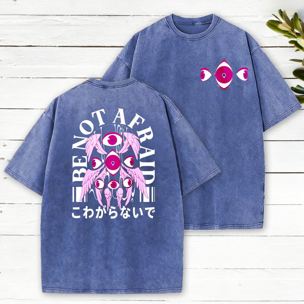 Be Not Afraid Christian Washed T Shrit