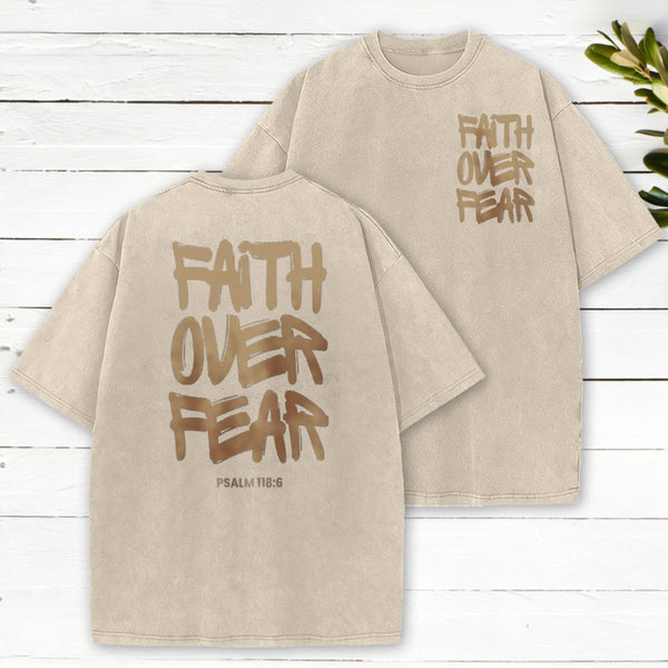 Faith Over Fear Chrsitian Washed T-Shirt