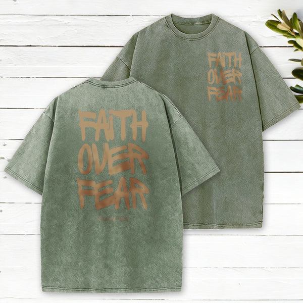 Faith Over Fear Chrsitian Washed T-Shirt