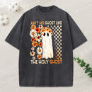 Ain'T No Ghost Like The Holy Ghost Christian Washed T-Shirt