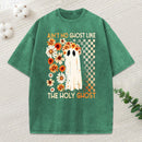 Ain'T No Ghost Like The Holy Ghost Christian Washed T-Shirt