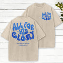 All For His Glory Christian Washed T-Shirt