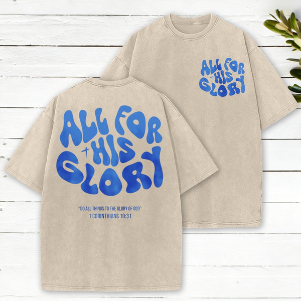 All For His Glory Christian Washed T-Shirt