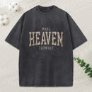 Make Heaven Crowded Christian Washed T-Shirt